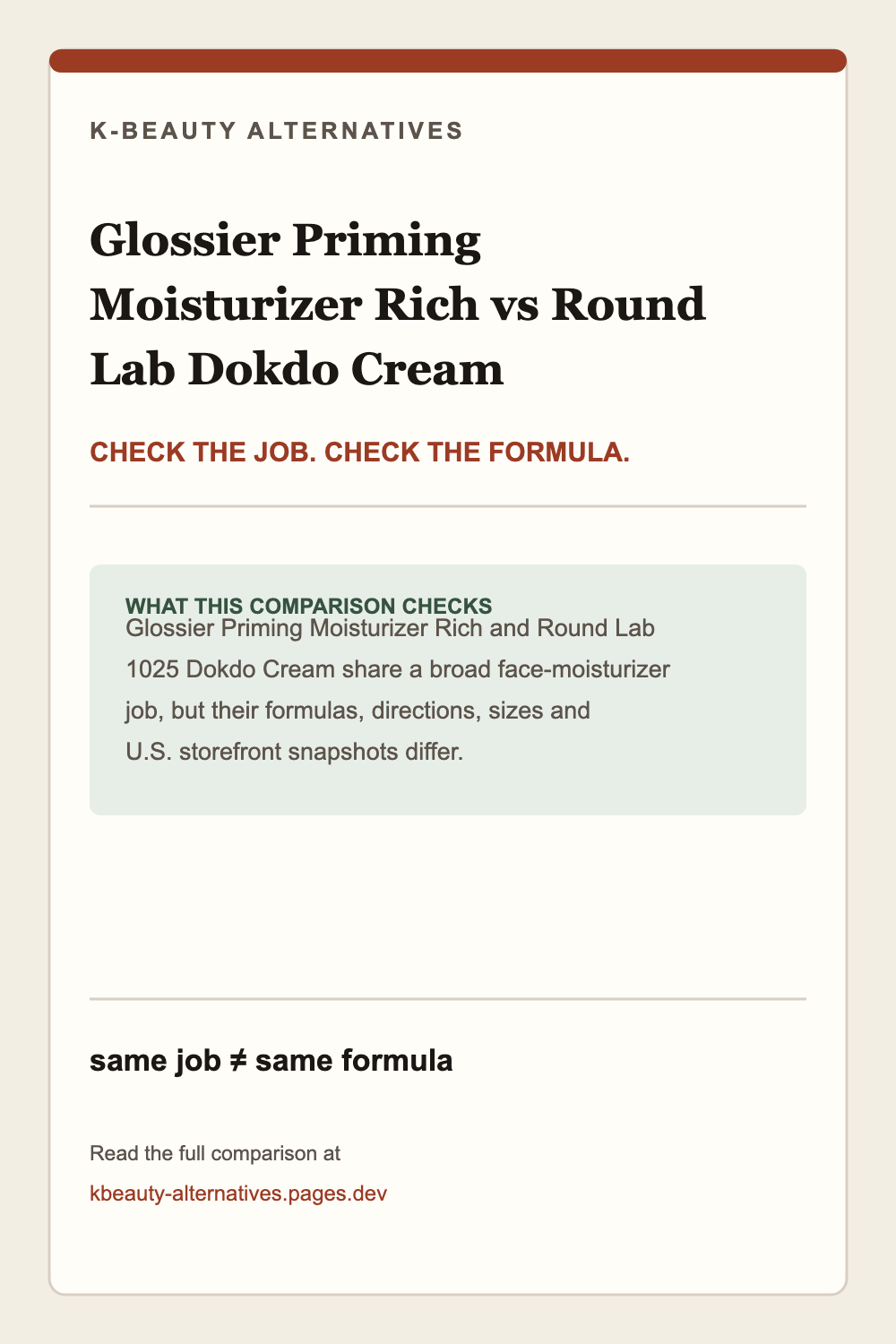 Glossier Priming Moisturizer Rich versus Round Lab 1025 Dokdo Cream: two face creams with different published formula signals